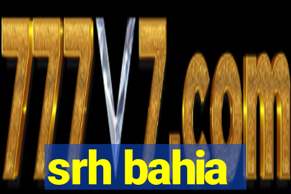 srh bahia